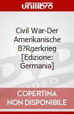 Civil War-Der Amerikanische B?Rgerkrieg [Edizione: Germania] dvd