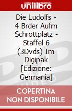 Die Ludolfs - 4 Brder Aufm Schrottplatz - Staffel 6 (3Dvds) Im Digipak [Edizione: Germania] dvd