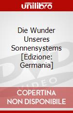 Die Wunder Unseres Sonnensystems [Edizione: Germania] dvd