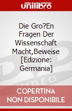 Die Gro?En Fragen Der Wissenschaft Macht,Beweise [Edizione: Germania] dvd