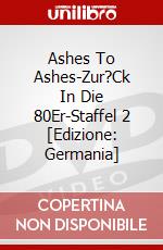 Ashes To Ashes-Zur?Ck In Die 80Er-Staffel 2 [Edizione: Germania] dvd