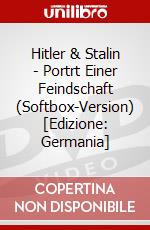 Hitler & Stalin - Portrt Einer Feindschaft (Softbox-Version) [Edizione: Germania] dvd