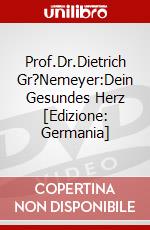 Prof.Dr.Dietrich Gr?Nemeyer:Dein Gesundes Herz [Edizione: Germania] dvd