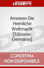 Ameisen-Die Heimliche Weltmacht [Edizione: Germania] dvd