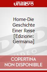 Home-Die Geschichte Einer Reise [Edizione: Germania] dvd