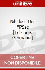 Nil-Fluss Der Fl?Sse [Edizione: Germania] dvd