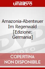 Amazonia-Abenteuer Im Regenwald [Edizione: Germania] dvd