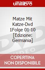 Matze Mit Katze-Dvd 1Folge 01-10 [Edizione: Germania] dvd