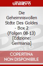Die Geheimnisvollen Stdte Des Goldes - Box 2 (Folgen 08-13) [Edizione: Germania] dvd