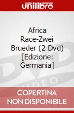 Africa Race-Zwei Brueder (2 Dvd) [Edizione: Germania] dvd
