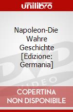 Napoleon-Die Wahre Geschichte [Edizione: Germania] dvd