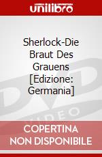 Sherlock-Die Braut Des Grauens [Edizione: Germania] dvd