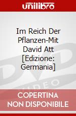Im Reich Der Pflanzen-Mit David Att [Edizione: Germania] dvd