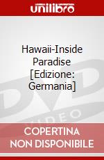 Hawaii-Inside Paradise [Edizione: Germania] dvd