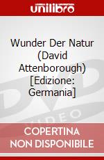 Wunder Der Natur (David Attenborough) [Edizione: Germania] dvd