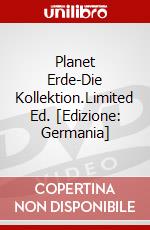 Planet Erde-Die Kollektion.Limited Ed. [Edizione: Germania] dvd