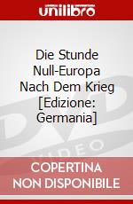 Die Stunde Null-Europa Nach Dem Krieg [Edizione: Germania] dvd