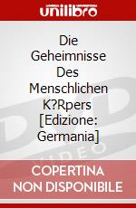 Die Geheimnisse Des Menschlichen K?Rpers [Edizione: Germania] dvd