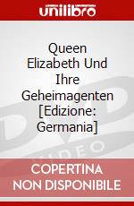 Queen Elizabeth Und Ihre Geheimagenten [Edizione: Germania] dvd