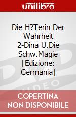 Die H?Terin Der Wahrheit 2-Dina U.Die Schw.Magie [Edizione: Germania] dvd