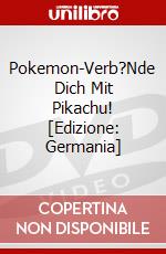 Pokemon-Verb?Nde Dich Mit Pikachu! [Edizione: Germania] dvd