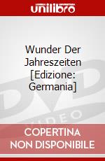 Wunder Der Jahreszeiten [Edizione: Germania] dvd