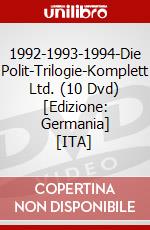 1992-1993-1994-Die Polit-Trilogie-Komplett Ltd. (10 Dvd) [Edizione: Germania] [ITA] dvd