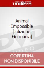 Animal Impossible [Edizione: Germania] dvd