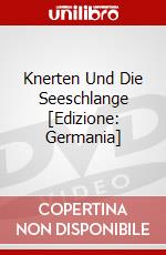Knerten Und Die Seeschlange [Edizione: Germania] dvd
