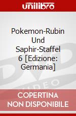 Pokemon-Rubin Und Saphir-Staffel 6 [Edizione: Germania] dvd
