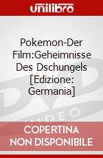 Pokemon-Der Film:Geheimnisse Des Dschungels [Edizione: Germania] dvd