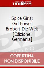 Spice Girls: Girl Power Erobert Die Welt [Edizione: Germania] dvd