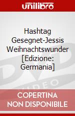 Hashtag Gesegnet-Jessis Weihnachtswunder [Edizione: Germania] dvd