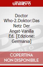Doctor Who-2.Doktor:Das Netz Der Angst-Vanilla Ed. [Edizione: Germania] dvd