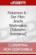 Pokemon 6 - Der Film: Jirachi Wishmaker [Edizione: Germania] dvd