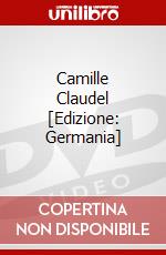 Camille Claudel [Edizione: Germania] dvd