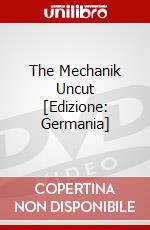 The Mechanik Uncut [Edizione: Germania] dvd