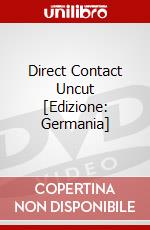 Direct Contact Uncut [Edizione: Germania] dvd