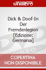 Dick & Doof-In Der Fremdenlegion [Edizione: Germania] dvd