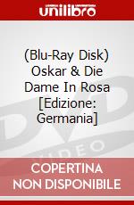 (Blu-Ray Disk) Oskar & Die Dame In Rosa [Edizione: Germania] brd