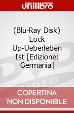 (Blu-Ray Disk) Lock Up-Ueberleben Ist [Edizione: Germania] brd