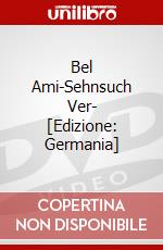 Bel Ami-Sehnsuch Ver- [Edizione: Germania] dvd