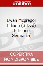 Ewan Mcgregor Edition (3 Dvd) [Edizione: Germania] dvd