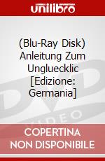 (Blu-Ray Disk) Anleitung Zum Ungluecklic [Edizione: Germania] brd