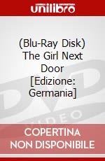 (Blu-Ray Disk) The Girl Next Door [Edizione: Germania] brd