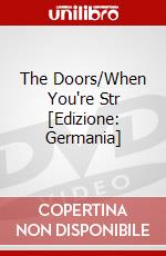 The Doors/When You're Str [Edizione: Germania] dvd