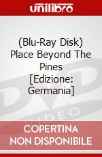 (Blu-Ray Disk) Place Beyond The Pines [Edizione: Germania] brd