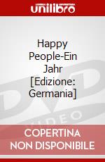 Happy People-Ein Jahr [Edizione: Germania] dvd