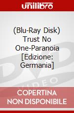 (Blu-Ray Disk) Trust No One-Paranoia [Edizione: Germania] brd