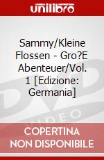 Sammy/Kleine Flossen - Gro?E Abenteuer/Vol. 1 [Edizione: Germania] dvd